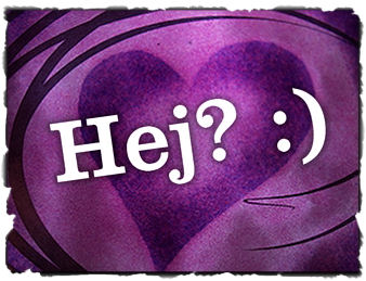 Hej? :)