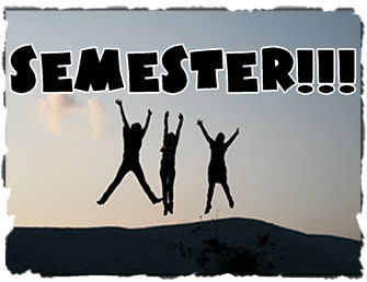  SEMESTER!! 