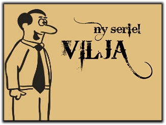 Ny serie: Vilja